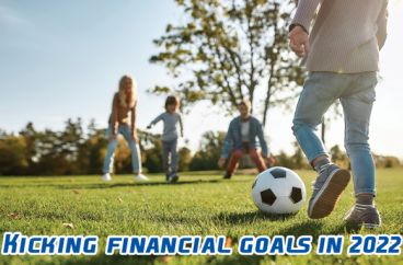 Kicking financial goals in 2022